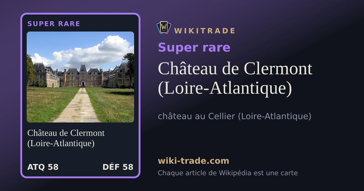 Château de Clermont (Loire-Atlantique) — carte Super rare