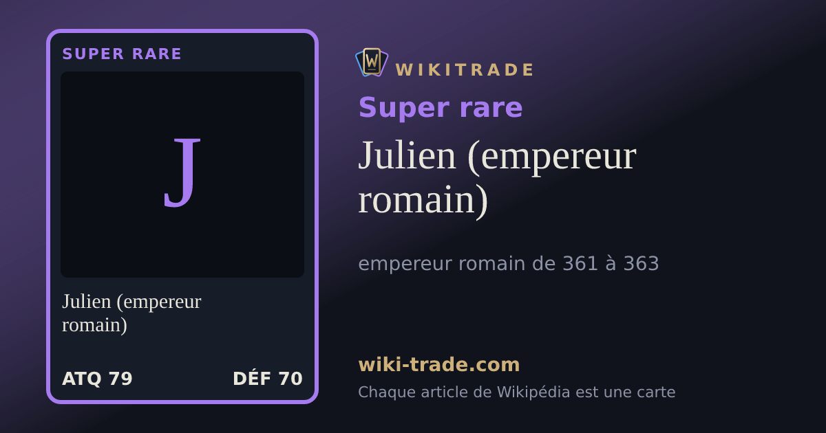 Julien (empereur romain) — carte Super rare