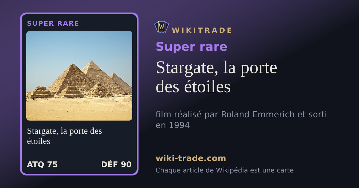 Stargate, la porte des étoiles — carte Super rare