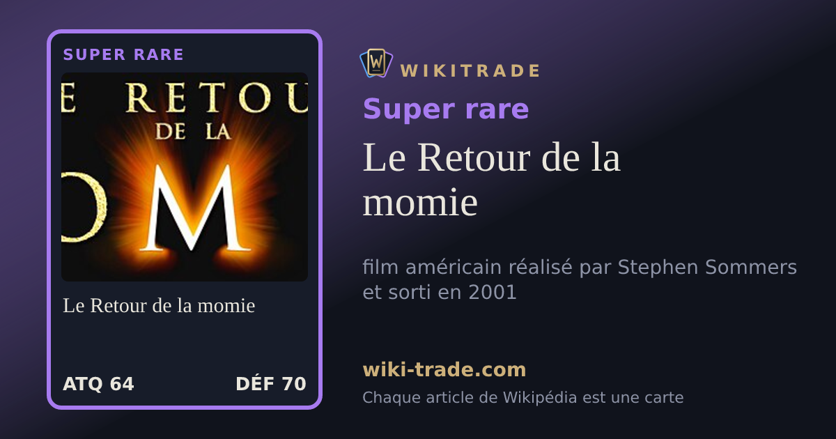 Le Retour de la momie — carte Super rare