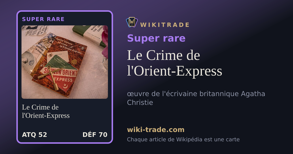 Le Crime de l'Orient-Express — carte Super rare