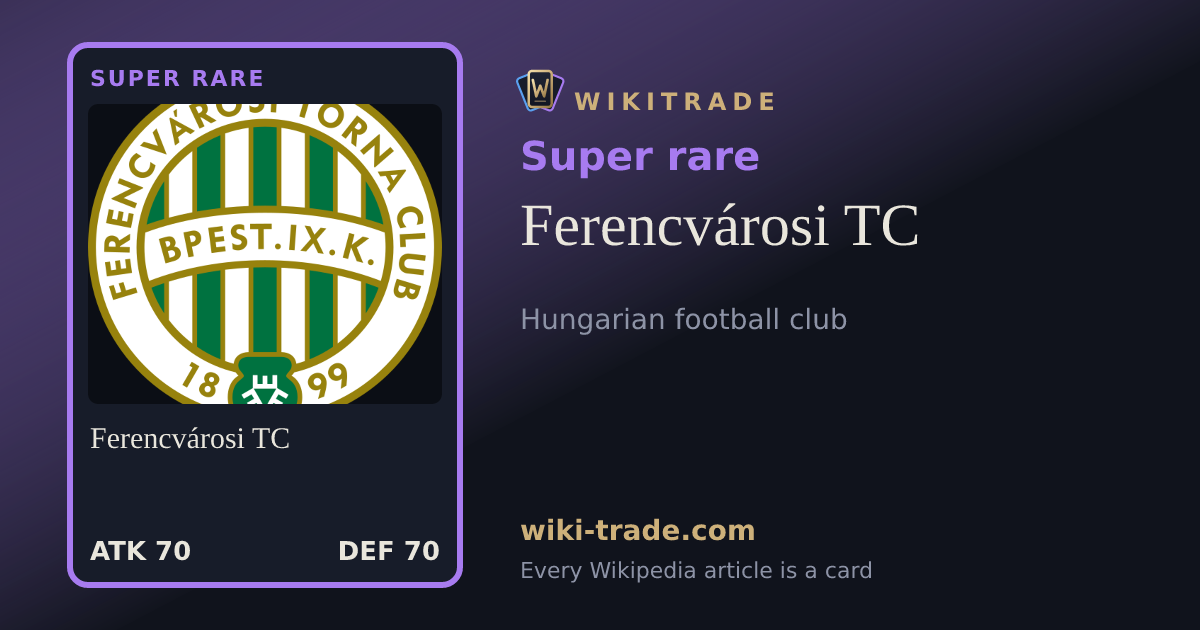 Ferencvárosi TC — Super rare card