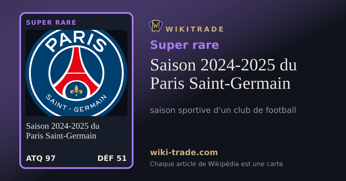 Saison 2024-2025 du Paris Saint-Germain — carte Super rare