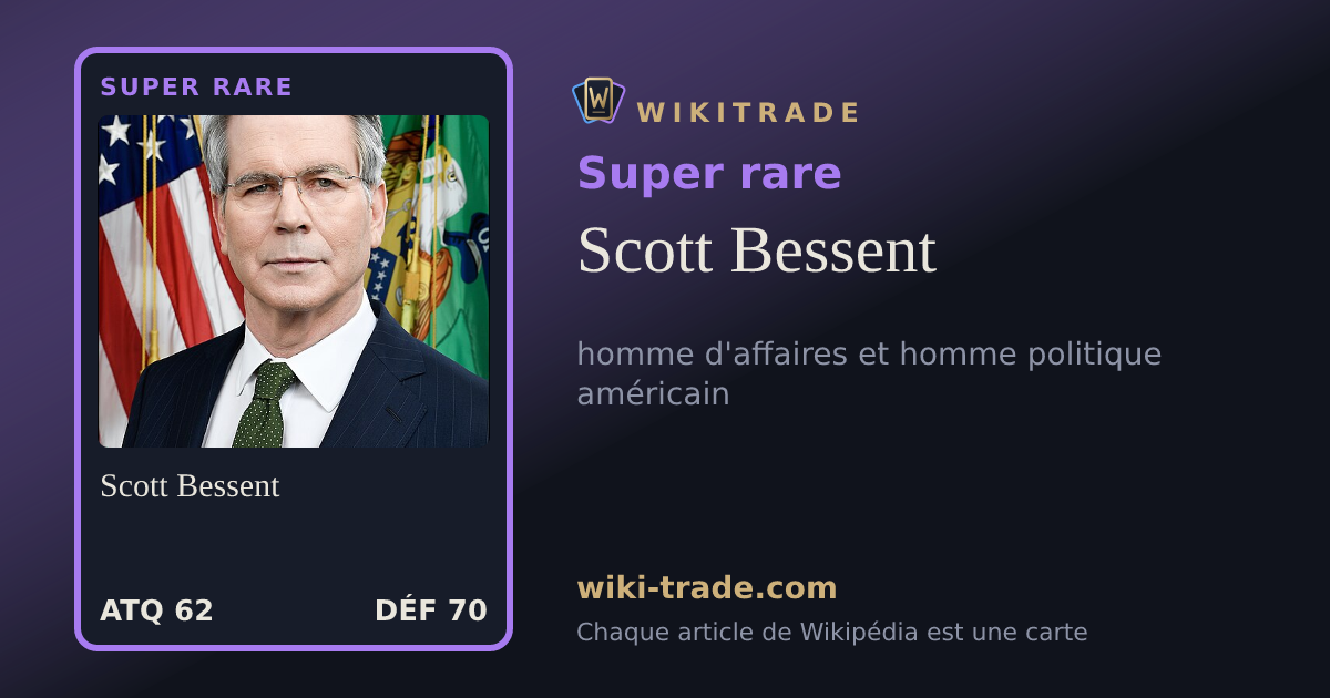 Scott Bessent — carte Super rare
