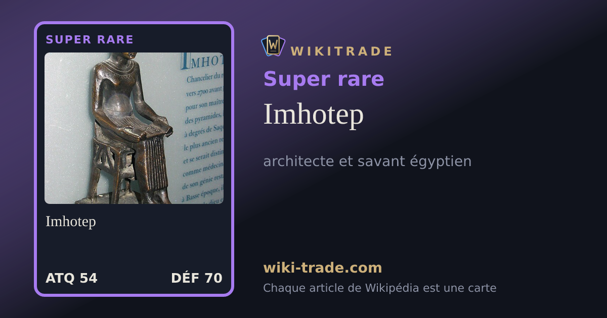 Imhotep — carte Super rare