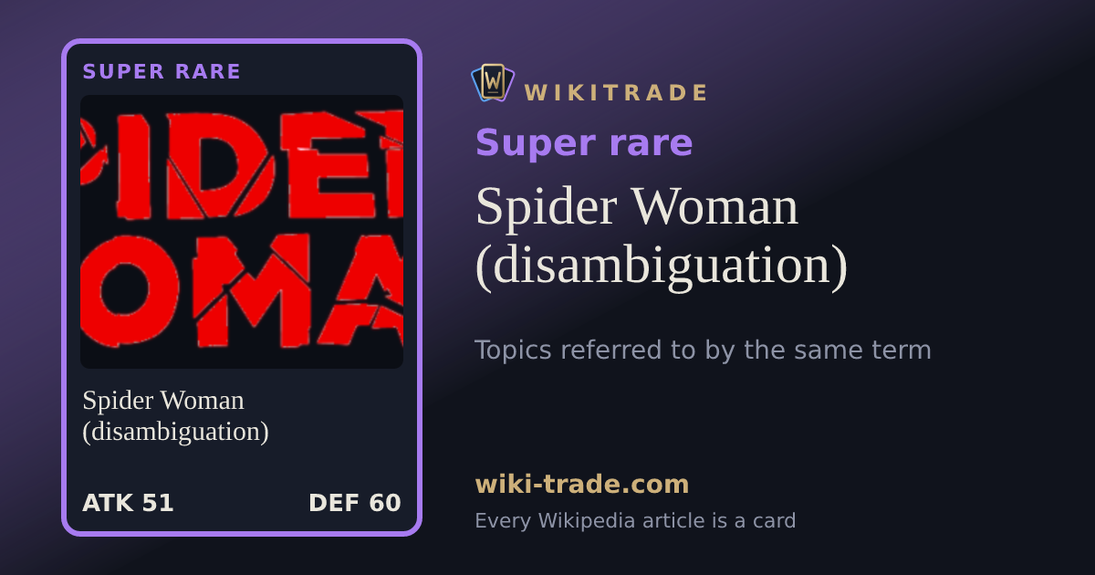 Spider Woman (disambiguation) — Super rare card