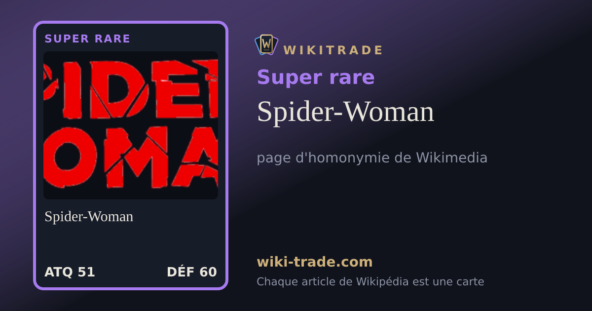 Spider-Woman — carte Super rare
