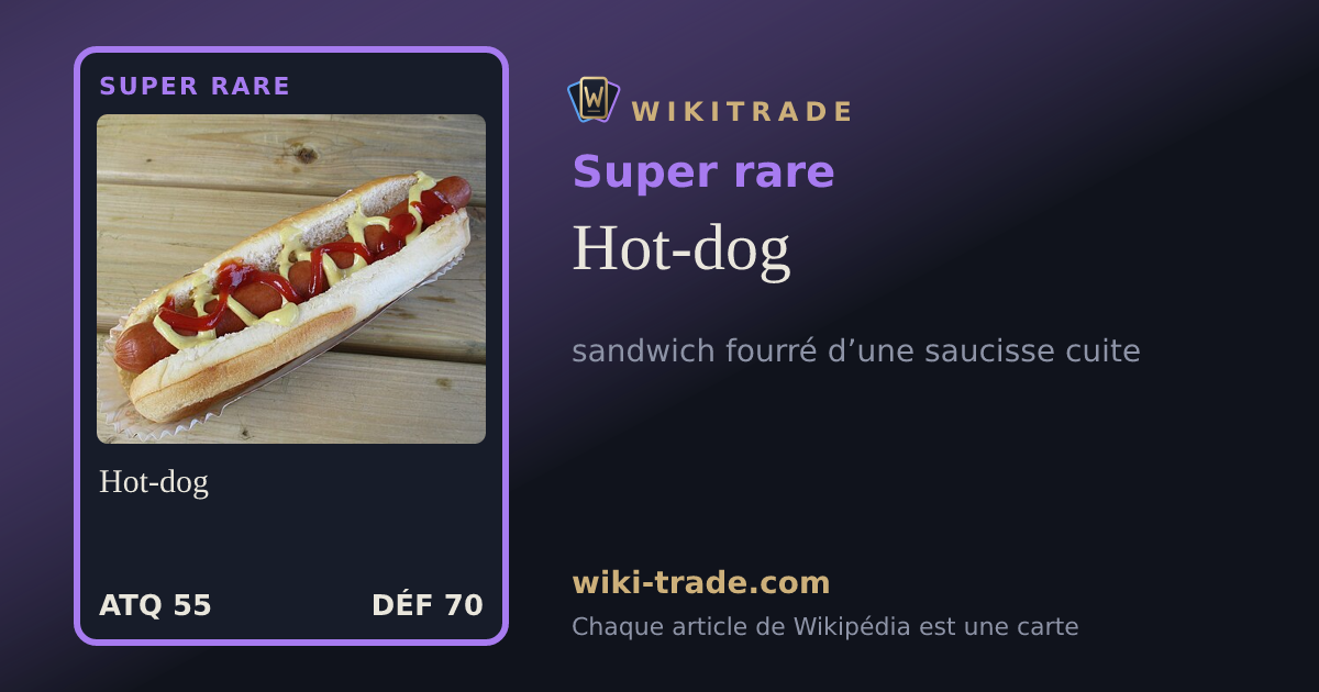 Hot-dog — carte Super rare