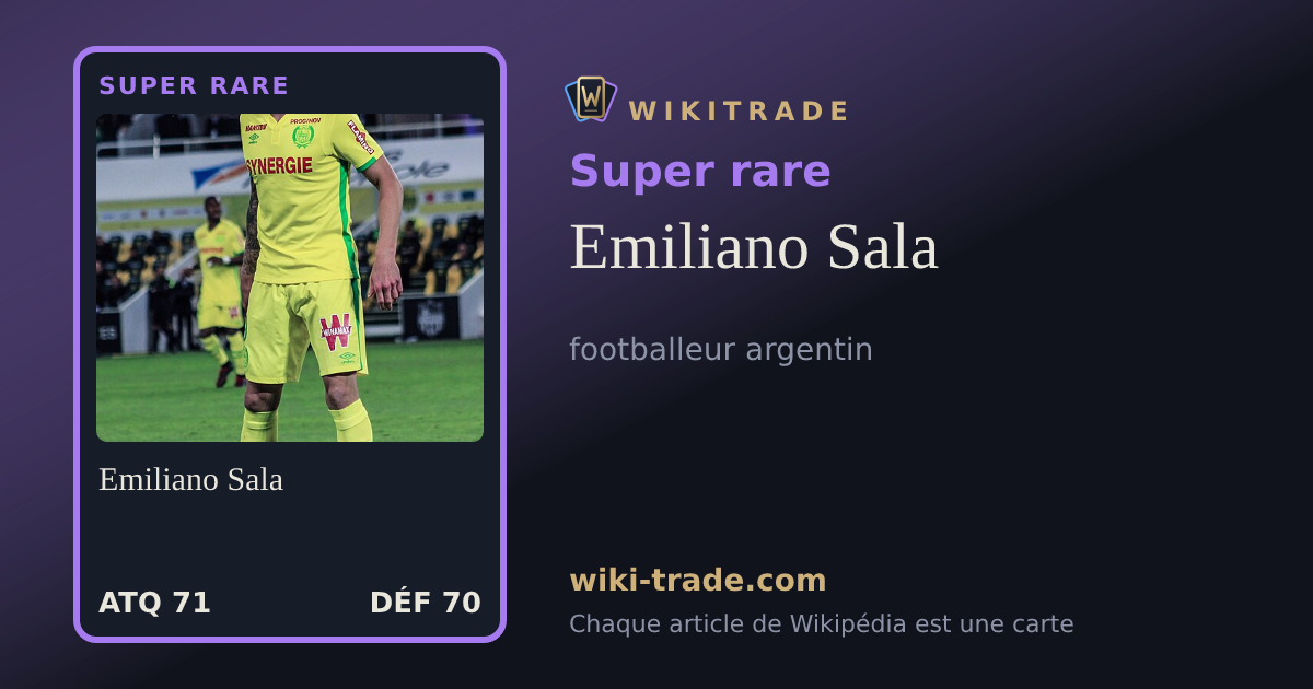 Emiliano Sala — carte Super rare