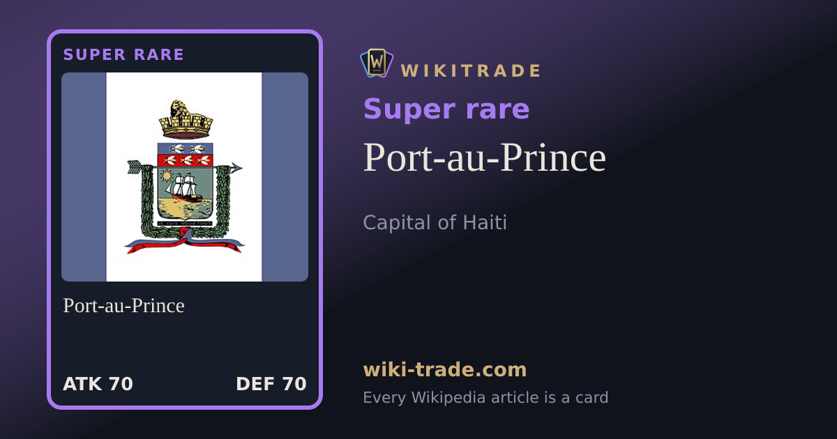 Port-au-Prince — Super rare card