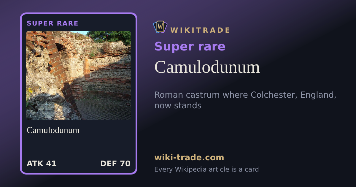 Camulodunum — Super rare card
