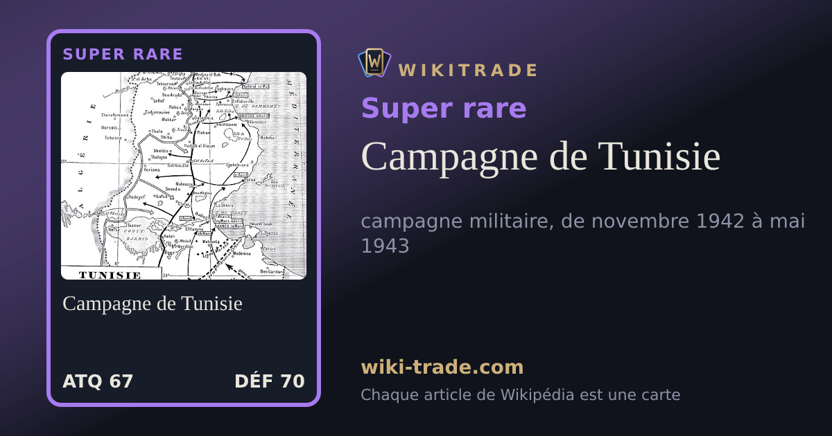 Campagne de Tunisie — carte Super rare
