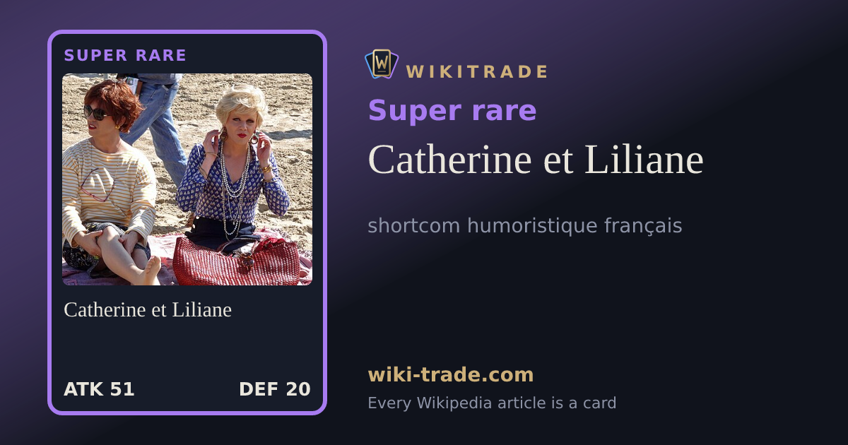 Catherine et Liliane — Super rare card