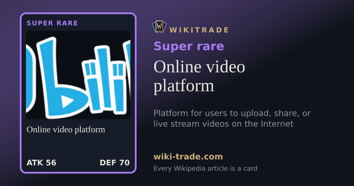 Online video platform — Super rare card