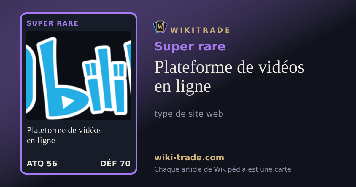 Plateforme de vidéos en ligne — carte Super rare