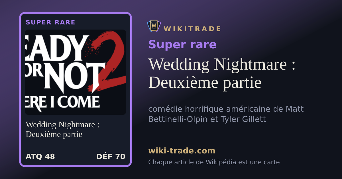 Wedding Nightmare : Deuxième partie — carte Super rare