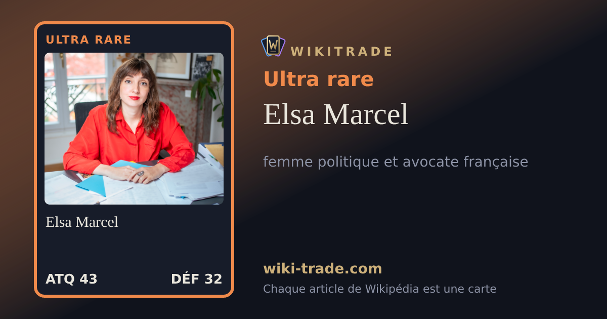 Elsa Marcel — carte Ultra rare