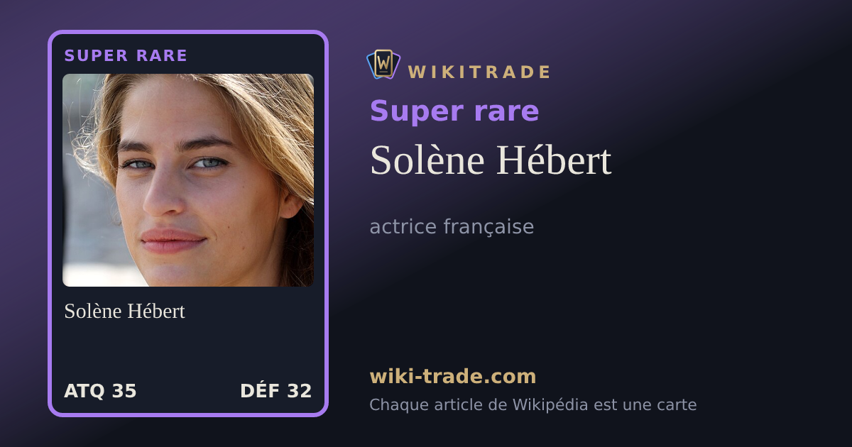 Solène Hébert — carte Super rare