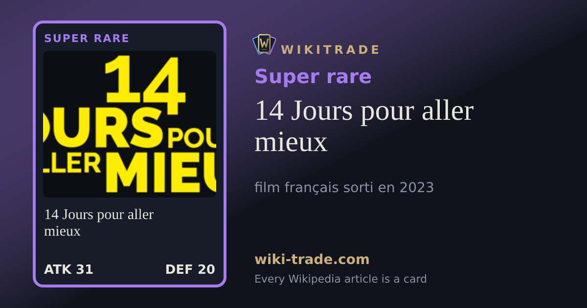 14 Jours pour aller mieux — Super rare card