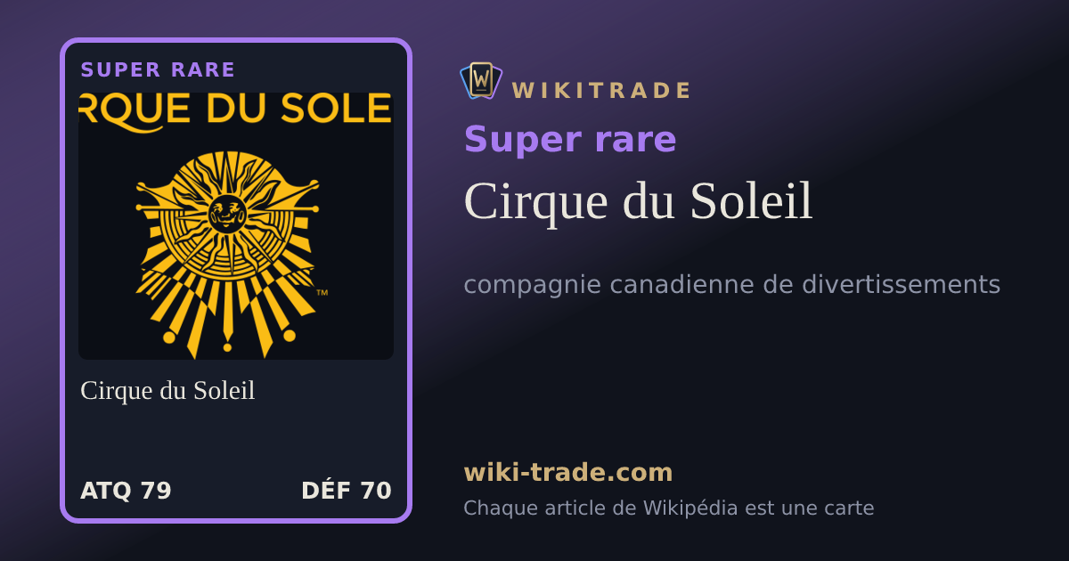 Cirque du Soleil — carte Super rare