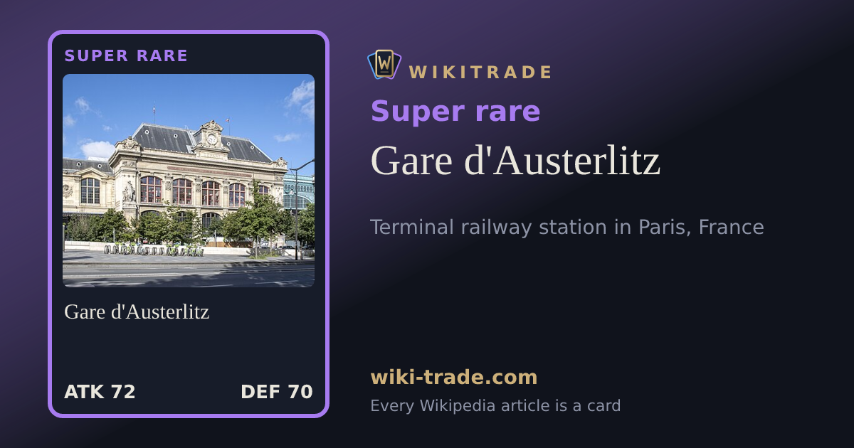 Gare d'Austerlitz — Super rare card