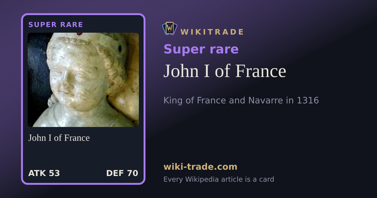 John I of France — Super rare card