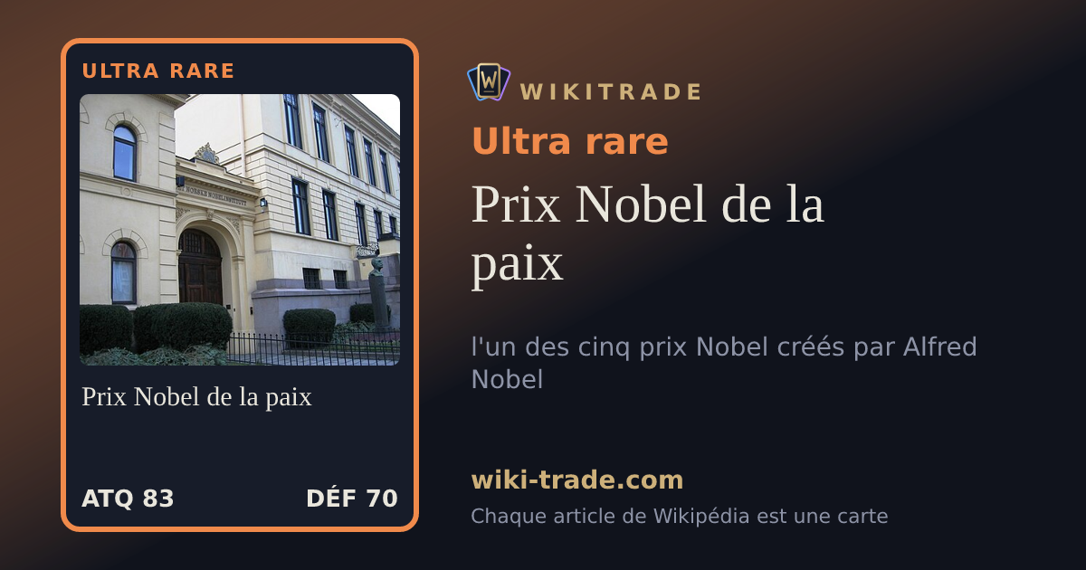 Prix Nobel de la paix — carte Ultra rare