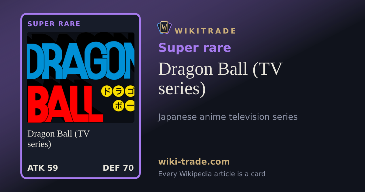 Dragon Ball (TV series) — Super rare card