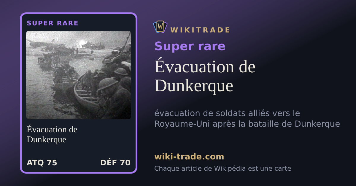 Évacuation de Dunkerque — carte Super rare