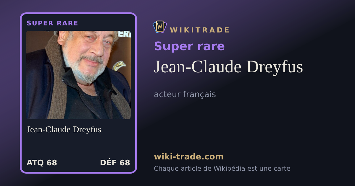 Jean-Claude Dreyfus — carte Super rare