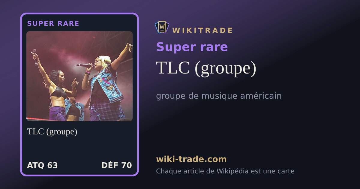 TLC (groupe) — carte Super rare