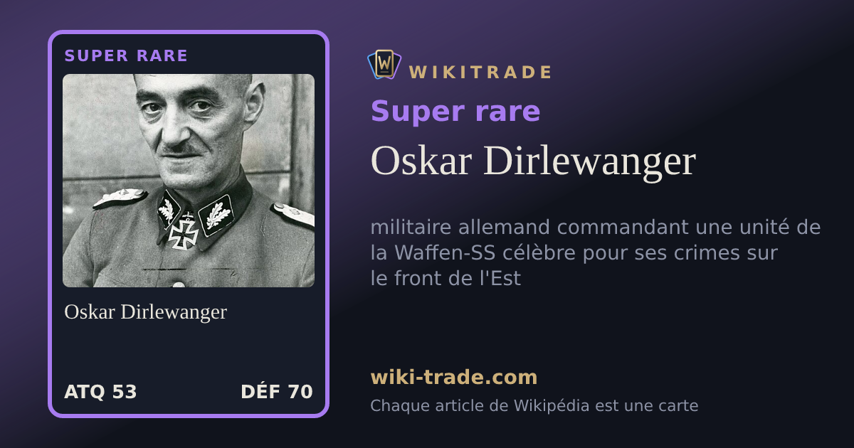 Oskar Dirlewanger — carte Super rare
