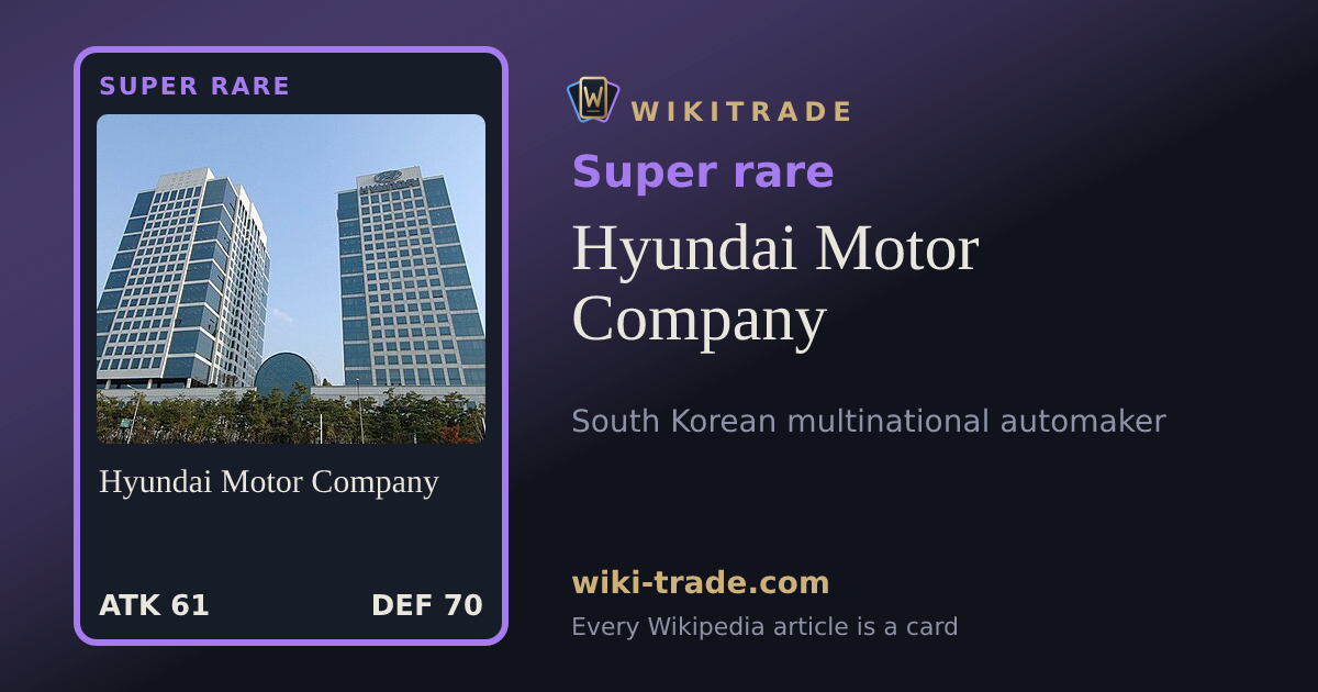 Hyundai Motor Company — Super rare card
