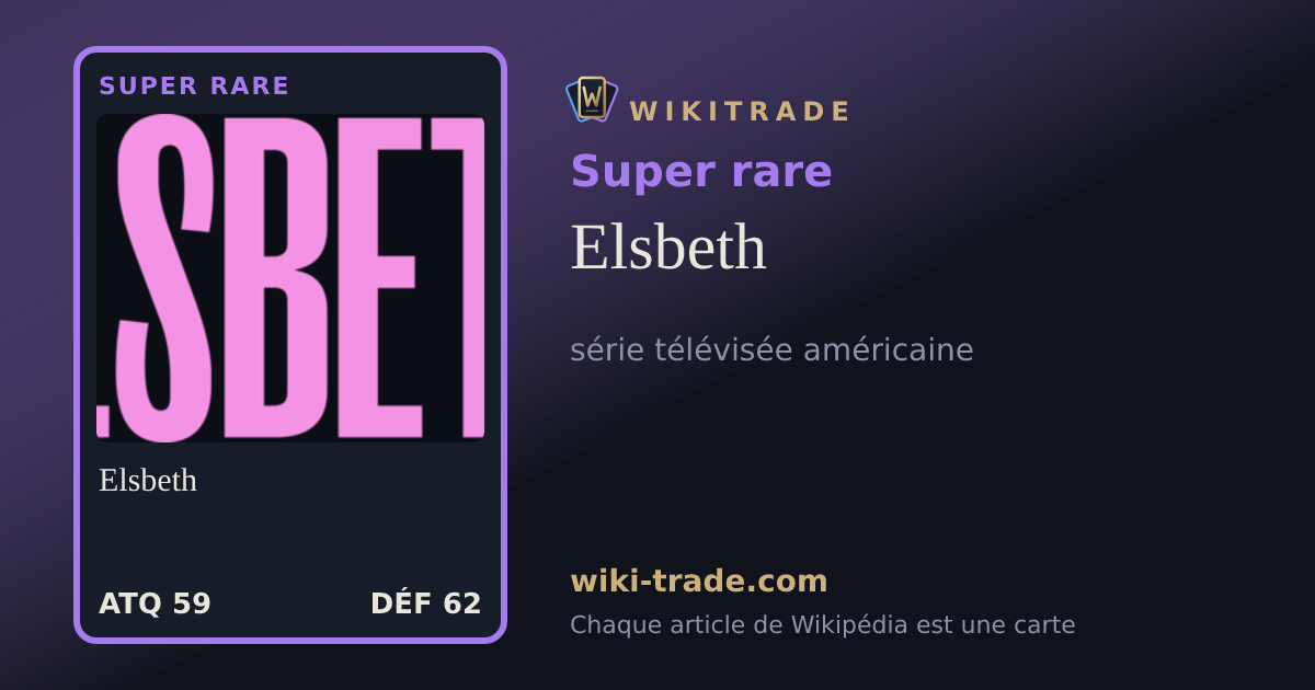 Elsbeth — carte Super rare