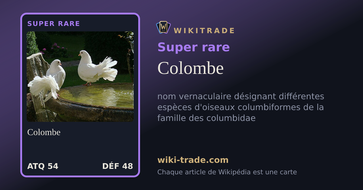Colombe — carte Super rare