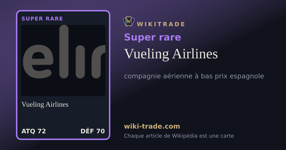Vueling Airlines — carte Super rare