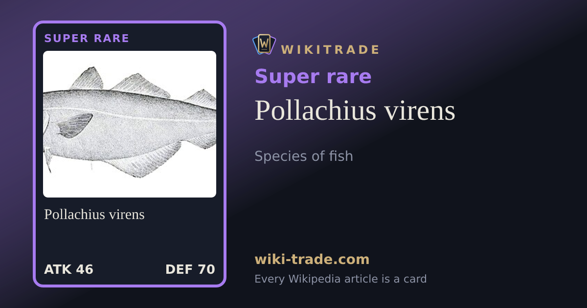 Pollachius virens — Super rare card