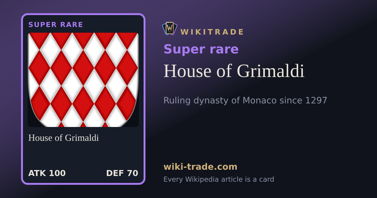 House of Grimaldi — Super rare card