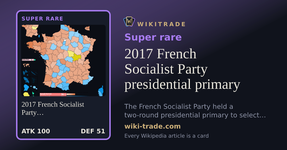 2017 French Socialist Party presidential primary — Super rare card