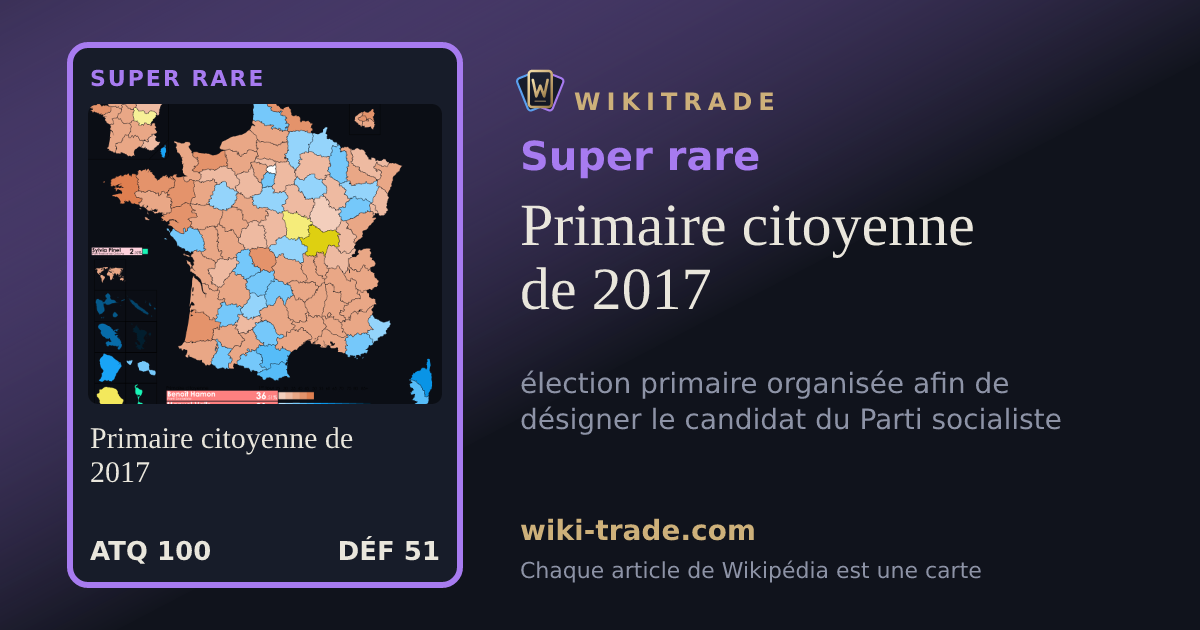Primaire citoyenne de 2017 — carte Super rare