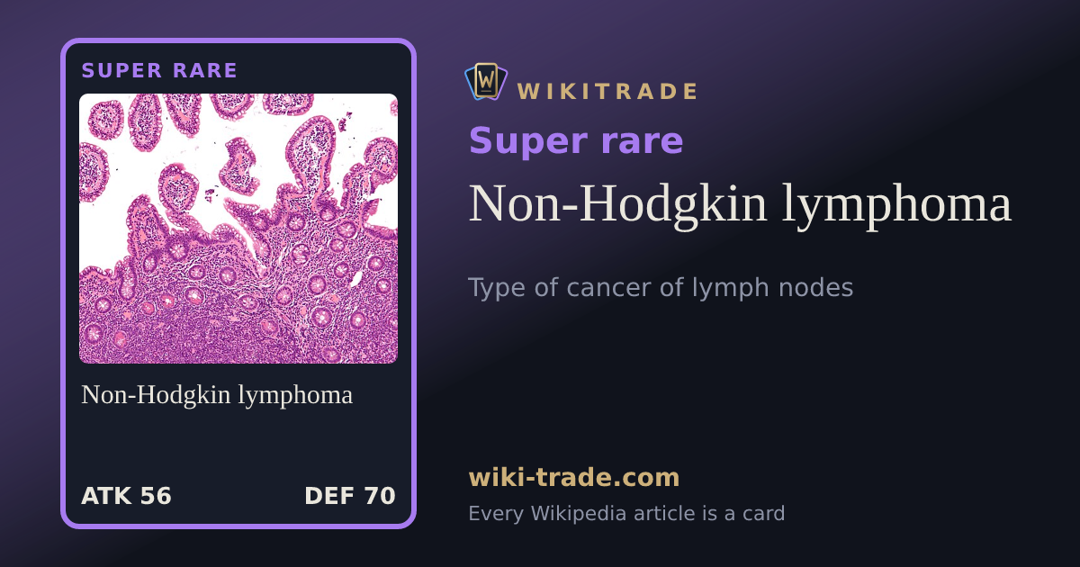 Non-Hodgkin lymphoma — Super rare card