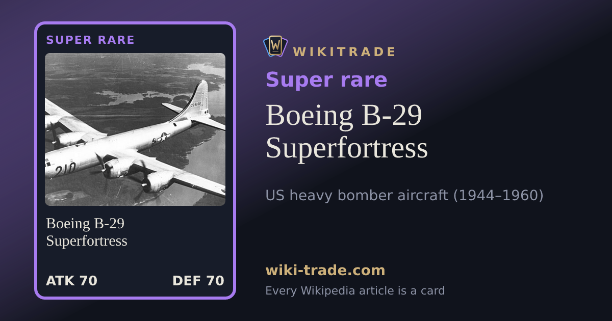 Boeing B-29 Superfortress — Super rare card
