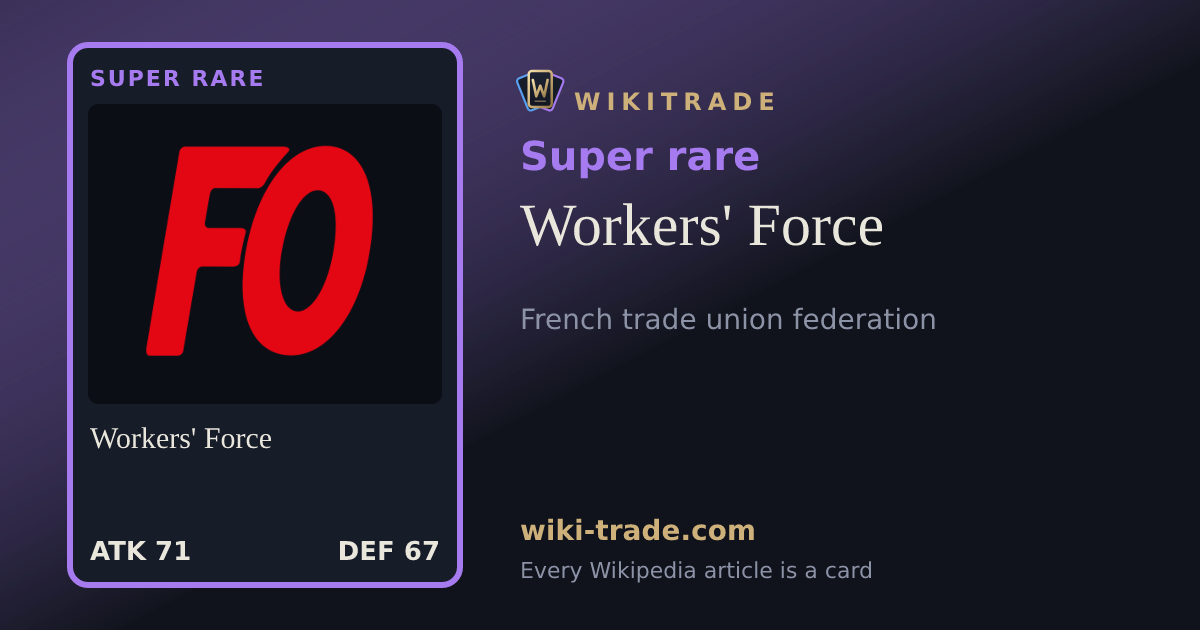 Workers' Force — Super rare card