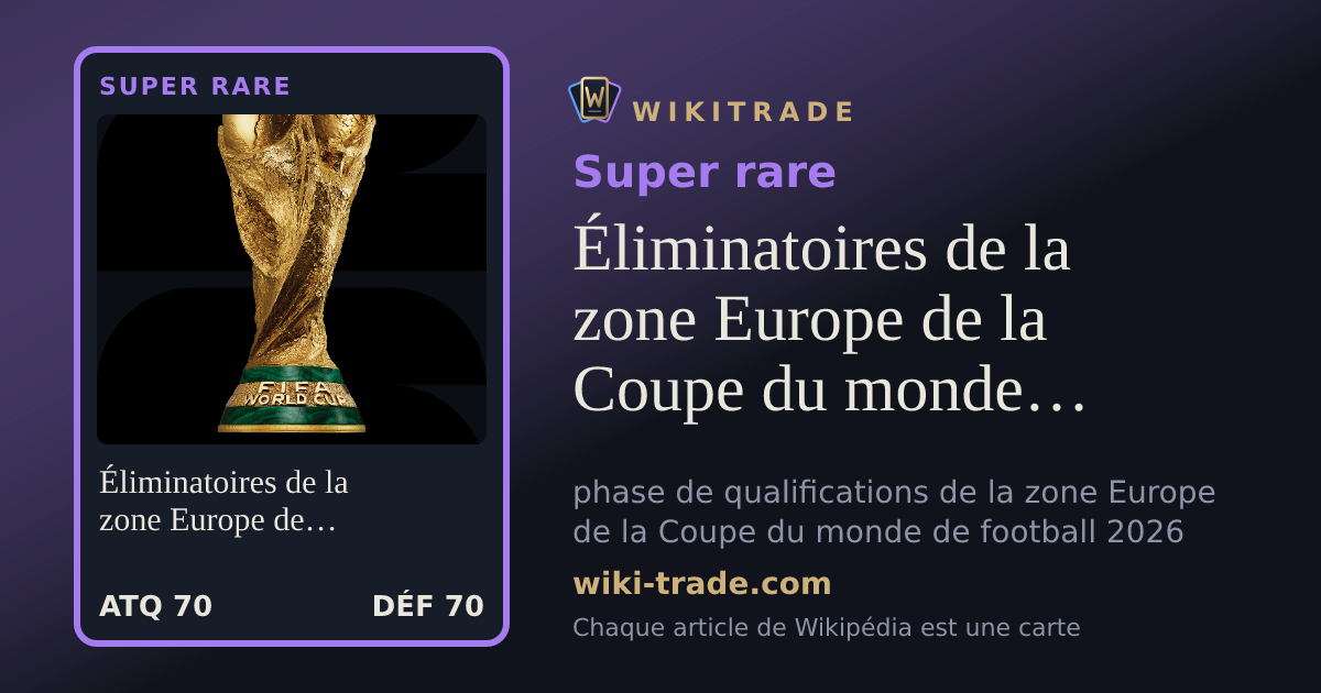Éliminatoires de la zone Europe de la Coupe du monde de football 2026 — carte Super rare