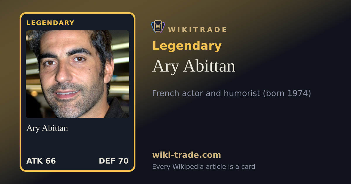 Ary Abittan — Legendary card