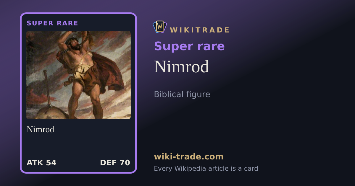 Nimrod — Super rare card
