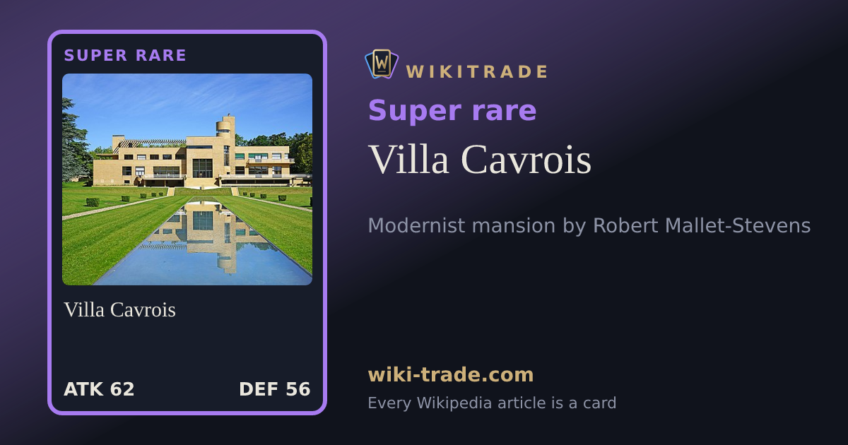 Villa Cavrois — Super rare card