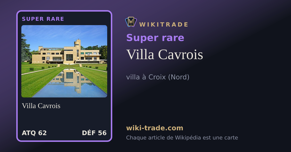 Villa Cavrois — carte Super rare