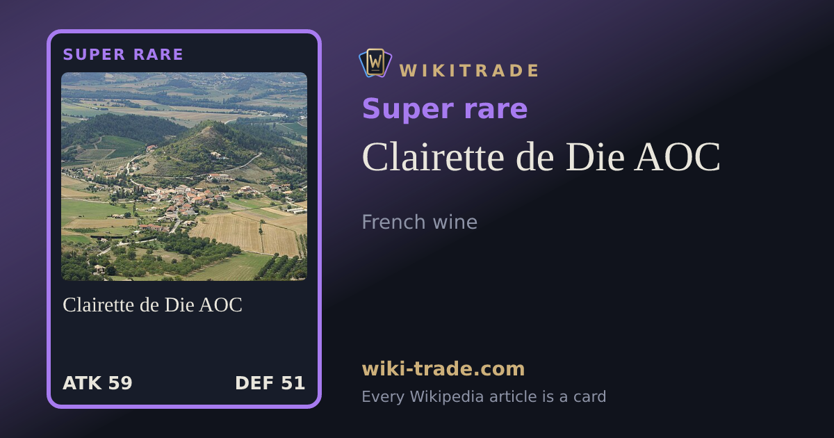 Clairette de Die AOC — Super rare card