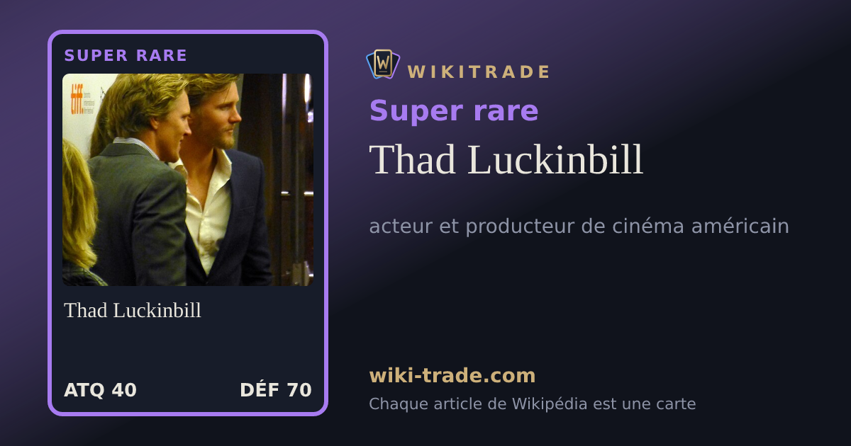 Thad Luckinbill — carte Super rare